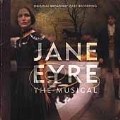 Jane Eyre : The Musical (Original Broadway Cast)