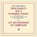10:30 on a Summer Night / An Afternoon in Company