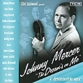 Clint Eastwood Presents : Johnny Mercer - The Dream's On Me