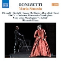Donizetti: Maria Stuarda / Riccardo Frizza, Marchigiana Philharmonic Orchestra, Laura Polverelli, etc