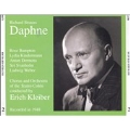Strauss: Daphne / Kleiber, Bampton, Weber, Kindermann, et al