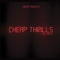 Cheap Thrills Vol. 2
