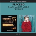 Black Market Music / Placebo