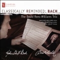 Classically Reminded: Bach