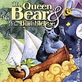 The Queen, The Bear & The Bumblebee