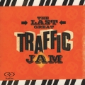 The Last Great Traffic Jam [DualDisc] [DualDisc]