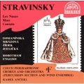 Stravinsky: Les Noces, Mass, Cantata / Karel Ancerl