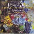 Poulenc: Voyage   Paris, etc / Robert White, Samuel Sanders