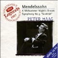 Mendelssohn: Symphony No 3, A Midsummer Night's Dream