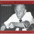 Dimitri Mitropoulos Conducts: Schoenberg: Verklaerte Nacht, Pelleas & Melisande; Scriabin: Symphony No.5; F.Schmidt: Symphony No.2 / D.Mitropoulos, VPO, NYP