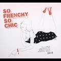 So Frenchy So Chic 2010