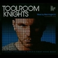 Toolroom Knights Mixed By Mark Knight 2.0