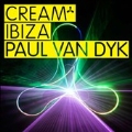 Cream Ibiza Paul Van Dyk (UK)
