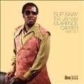 Slip Away: Ultimate Clarence Carter 1966-1971<初回生産限定盤>