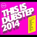 This Is Dubstep 2014