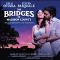 The Bridges of Madison County: Original Broadway Cast Recording