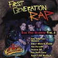 First Generation Rap Vol. 4: The Old School