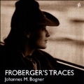 Froberger's Traces