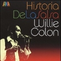 Historia De La Salsa : Willie Colon (Remaster)