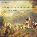 French Cantatas -Rameau:Les Amants Trahis/Campra:Les Femmes/etc:Peter Harvey(Br)/London Baroque/etc