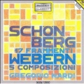 Schoeberg: 17 Fragments for Piano; Webern: 5 Compositions for Piano