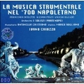 Neapolitan Instrumental Music of the 1700's / Caiazza, et al