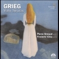 Grieg: Violin Sonatas / Pierre Amoyal, Frederic Chiu