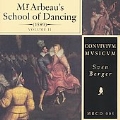 Monsieur Arbeau's School of Dancing (1589) Vol.2:Sven Berger(leader)/Convivium Musicum