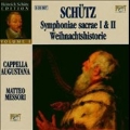Schuetz: Symphoniae sacrae I & II, etc / Messori, et al
