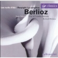 Berlioz: Les nuits d'ete;  Respighi / Hickox