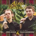 AIRES LATINOS:LAURO/FALU/PIGNONI/BIANQUI/ETC:GUITAR DUO KASZUBOWSKI & NAWARA