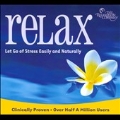 Relax : Let Go Of Stress Easily And Naturally