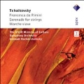 Tchaikovsky: Francesca da Rimini Op.32, Serenade Op.48, Marche Slave Op.31