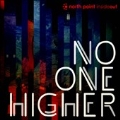 No One Higher