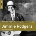 The Rough Guide to Jimmie Rodgers: Reborn and Remastered