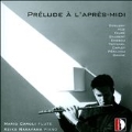 Prelude a l'Apres-Midi - Debussy, G.Hue, Faure, Gaubert, etc