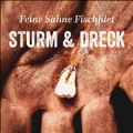 Sturm & Dreck