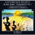 Bizet: Roma, Symphony no 1 / Lamberto Gardelli, Munich RSO