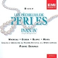 Bizet: Pearl Fishers (Complete)