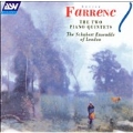 Farrenc: Two Piano Quintets / Schubert Ensemble of London