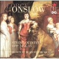 SCENE  Onslow: String Quintets / Quintett Momento Musicale