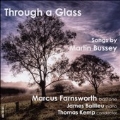 Through a Glass - Songs by Martin Bussey