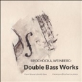 Brochocka, Weinberg - Double Bass Works