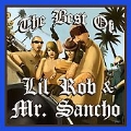 Best Of Lil Rob & Mr. Sancho Super Mega Mix (US)