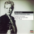 Bruch: Violin Concerto no 1 & 3 / van Keulen, Varga, et al