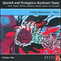 SPANISH & PORTUGUESE KEYBOARD MUSIC VOL.1 -A.SOLER/R.ANGLES/M.P.DE ALBENIZ/ETC:FELICJA BLUMENTAL(p)