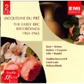 Jacqueline du Pre - The Early BBC Recordings 1961-65