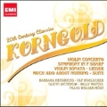Korngold: Violin Concerto Op.35, Symphony Op.40, Violin Sonata Op.6, etc
