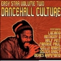 Easy Star Volume 2: Dancehall Culture