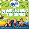 Little Gym: 20 Move-Along Fun Songs